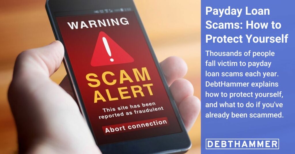 Falling for a payday loan scam can be a very expensive mistake. DebtHammer explains how to protect yourself from scammers.