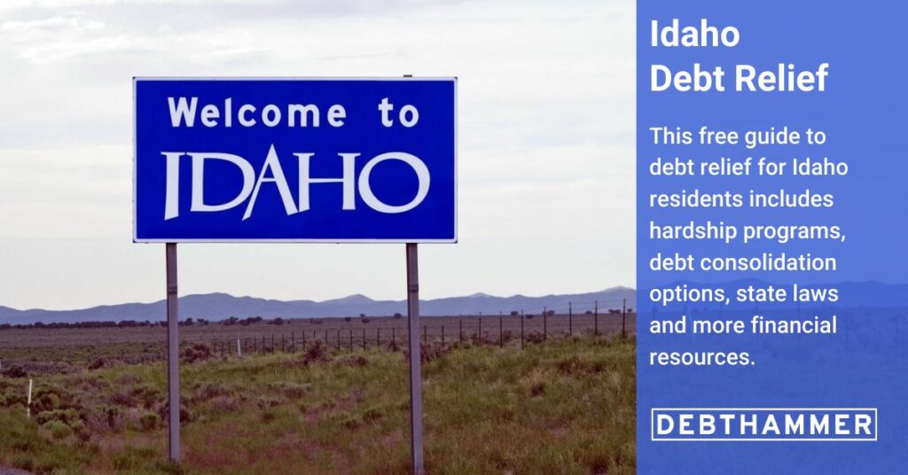 DebtHammer's free guide to debt relief details several options for Idaho residents, including hardship programs, consolidation and other financial resources.